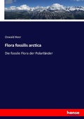 Cover: Flora fossilis arctica - Hansebooks