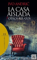 Cover: La casa aislada y otros relatos - Ediciones Encuentro