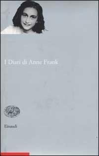 Abbildung von: I Diari di Anne Frank - Opere di Anna Frank;Einaudi
