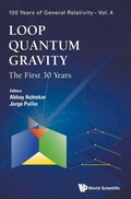 Cover: Loop Quantum Gravity: The First 30 Years - World Scientific Publishing Co Pte Ltd