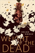 Cover: The Weight of the Dead - Tor Books