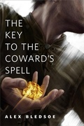Cover: The Key to the Coward's Spell - Tor Books