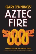 Cover: Aztec Fire - Forge Books