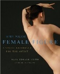 Abbildung von: The Nude Female Figure - Watson-Guptill Publications Inc.,U.S.
