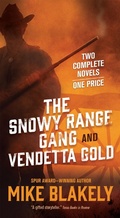Cover: The Snowy Range Gang and Vendetta Gold - Forge Books