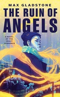 Cover: The Ruin of Angels - Tor Books