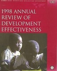 Enlarge image Cover: Annual Review of Development Effectiveness 1998 - World Bank Publications