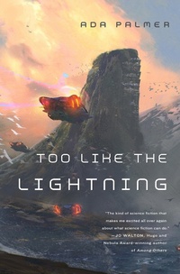 Enlarge image Cover: Too Like the Lightning - Tor Books