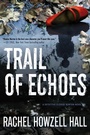 Cover: Trail of Echoes - Forge Books