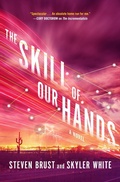 Cover: The Skill of Our Hands - Tor Books