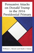 Cover: Persuasive Attacks on Donald Trump in the 2016 Presidential Primary - Lexington Books