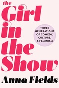 Cover: The Girl in the Show - Arcade Publishing