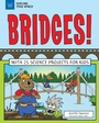 Cover: Bridges! - Nomad Press