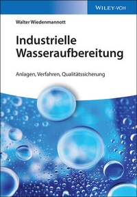 Abbildung von: Industrielle Wasseraufbereitung - Wiley-VCH