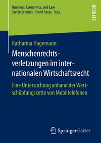 Abbildung von: Menschenrechtsverletzungen im internationalen Wirtschaftsrecht - Springer Gabler