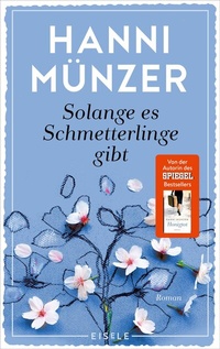 Abbildung von: Solange es Schmetterlinge gibt - Eisele
