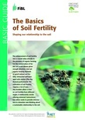 Cover: The Basics of Soil Fertility - Forschungsinstitut f&uuml;r biologischen Landbau FIBL