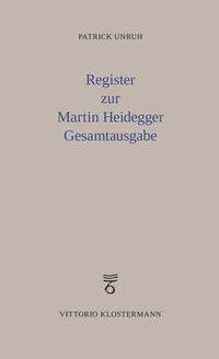 Abbildung von: Register zur Martin Heidegger Gesamtausgabe - Vittorio Klostermann Verlag
