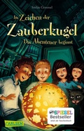 Cover: Im Zeichen der Zauberkugel 1: Das Abenteuer beginnt - Carlsen