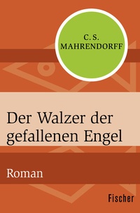 Abbildung von: Der Walzer der gefallenen Engel - Fischer Taschenbuch
