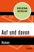 Cover: Auf und davon - Fischer Taschenbuch
