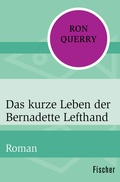 Cover: Das kurze Leben der Bernadette Lefthand - Fischer Taschenbuch