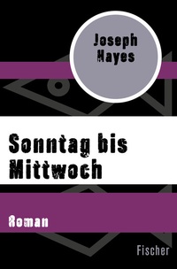 Abbildung von: Sonntag bis Mittwoch - Fischer Taschenbuch