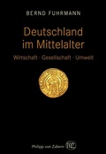 Cover: Deutschland im Mittelalter - Philipp von Zabern in Herder