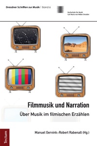 Enlarge image Cover: Filmmusik und Narration - Tectum Wissenschaftsverlag