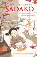Cover: Sadako. Ein Wunsch aus tausend Kranichen - Aladin