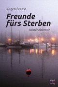 Cover: Freunde f&uuml;rs Sterben - Schardt, M