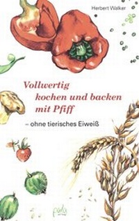 Abbildung von: Vollwertig kochen und backen mit Pfiff - pala