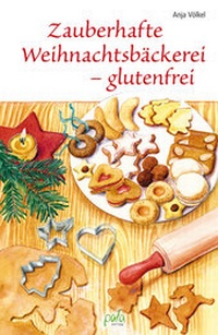 Abbildung von: Zauberhafte Weihnachtsbäckerei - glutenfrei - pala