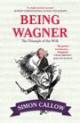 Cover: Being Wagner - William Collins