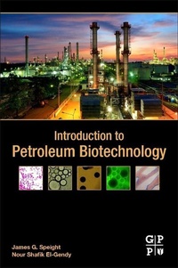 Enlarge image Cover: Introduction to Petroleum Biotechnology - Gulf Professional Publishing