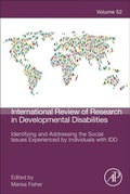 Cover: Identifying and Addressing the Social Issues Experienced by Individuals with IDD: Volume 52 - Academic Press