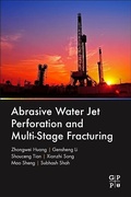 Cover: Abrasive Water Jet Perforation and Multi-Stage Fracturing - Gulf Professional Publishing