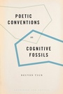 Cover: Poetic Conventions as Cognitive Fossils - Oxford University Press Inc