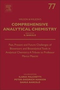Cover: Past, Present and Future Challenges of Biosensors and Bioanalytical Tools in Analytical Chemistry: A Tribute to Professor Marco Mascini: Volume 77 - Elsevier