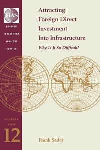 Enlarge image Cover: Attracting Foreign Direct Investment Into Infrastructure - World Bank Publications