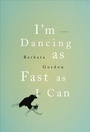 Cover: I'm Dancing as Fast as I Can - Beaufort Books