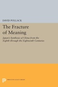 Cover: The Fracture of Meaning - Princeton University Press