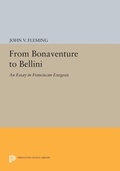 Cover: From Bonaventure to Bellini - Princeton University Press