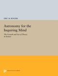 Cover: Astronomy for the Inquiring Mind - Princeton University Press
