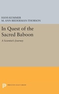 Cover: In Quest of the Sacred Baboon - Princeton University Press