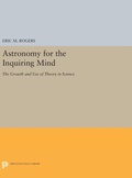 Cover: Astronomy for the Inquiring Mind - Princeton University Press