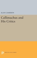 Cover: Callimachus and His Critics - Princeton University Press