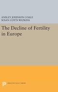 Cover: The Decline of Fertility in Europe - Princeton University Press