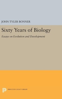 Enlarge image Cover: Sixty Years of Biology - Princeton University Press