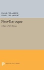 Cover: Neo-Baroque - Princeton University Press